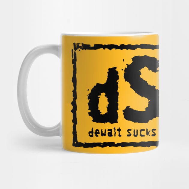 Dewalt Sucks Addict NWO Parody by Creative Designs Canada